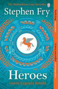 Heroes : The myths of the Ancient Greek heroes retold (Stephen Fry's Greek Myths) [Paperback]