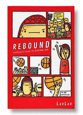 Rebound: LaoLao's Guide to Giving Up